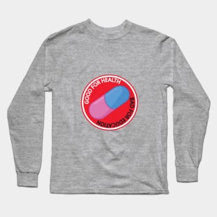 Good for Health Long Sleeve T-Shirt